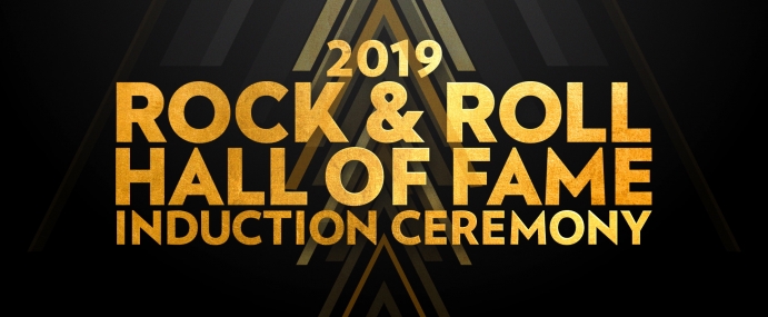 2019 ROCK AND ROLL HALL OF FAME
